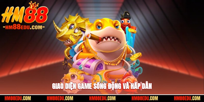 Giao diện game sống động như ở lòng đại dương và cực hấp dẫn